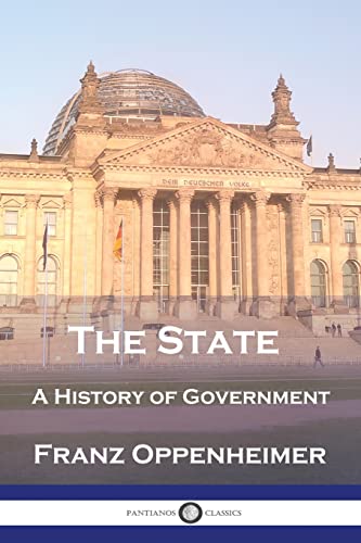 Beispielbild fr The State: A History of Government zum Verkauf von GF Books, Inc.