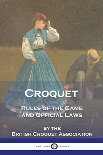 Stock image for Croquet: Rules of the Game and Official Laws for sale by GreatBookPrices