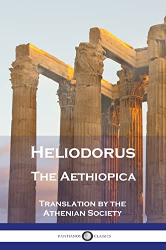 Beispielbild fr Heliodorus - The Aethiopica zum Verkauf von Better World Books