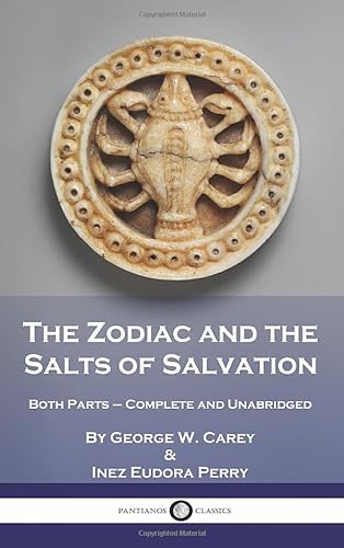 Stock image for The Zodiac and the Salts of Salvation: Both Parts - Complete and Unabridged for sale by SecondSale