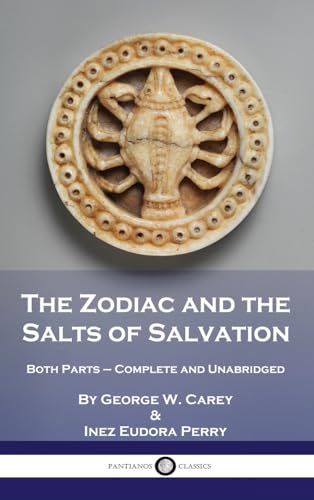Stock image for The Zodiac and the Salts of Salvation: Both Parts - Complete and Unabridged for sale by SecondSale