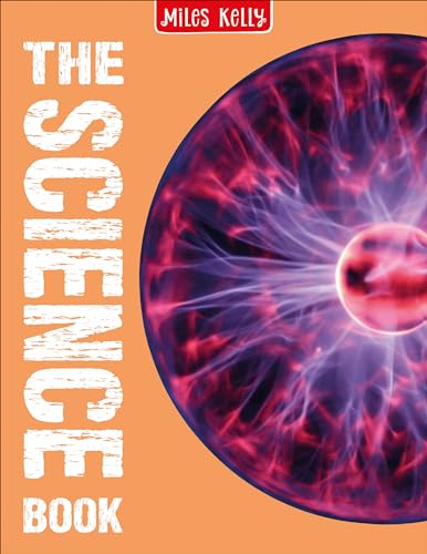 Stock image for The Science Book: 160 Pages Packed Full of Amazing Photos and Fantastic Facts for sale by Goldstone Books