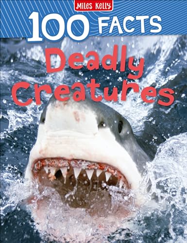 Stock image for 100 Facts Deadly Creatures- Sharks, Spiders, Snakes, Educational Projects, Fun Activities, Quizzes and More! for sale by MusicMagpie