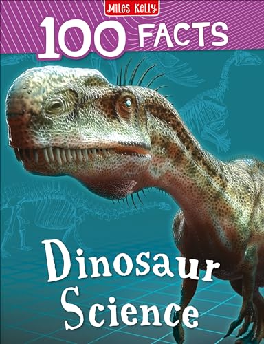 Beispielbild fr 100 Facts Dinosaur Science- Prehistoric Studies, Educational Projects, Fun Activities, Quizzes and More! zum Verkauf von HPB-Diamond
