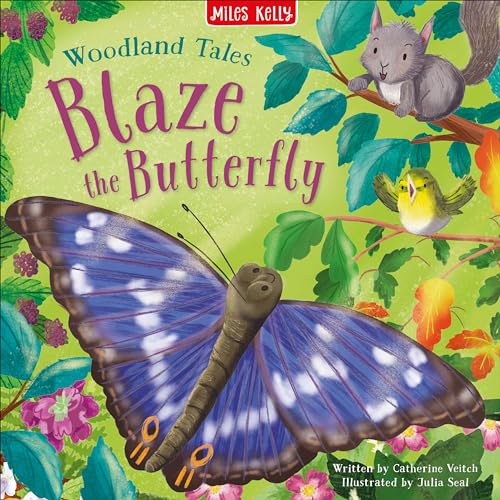 Stock image for Woodland Tales Blaze the Butterfly Picture Book for 2 Years Olds to 6 Year Olds for sale by AwesomeBooks