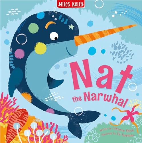 Beispielbild fr Nat the Narwhal (Sea Stories) zum Verkauf von AwesomeBooks