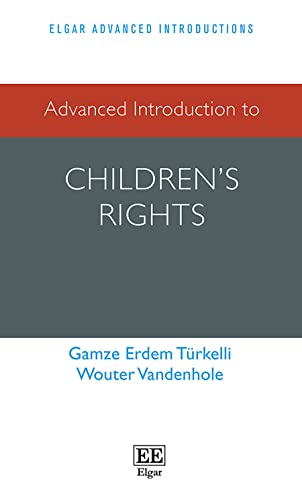 Beispielbild fr Advanced Introduction to Children's Rights zum Verkauf von Blackwell's