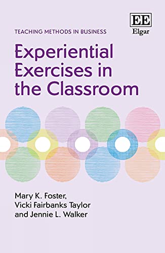Stock image for Experiential Exercises in the Classroom (Teaching Methods in Business series) for sale by Books From California