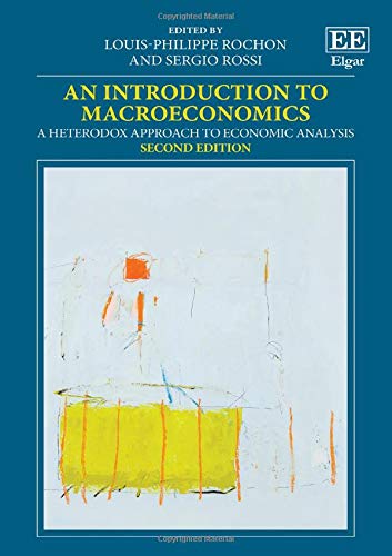 Beispielbild fr An Introduction to Macroeconomics: A Heterodox Approach to Economic Analysis zum Verkauf von Books From California