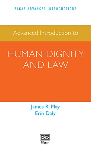 9781789901689: Advanced Introduction to Human Dignity and Law (Elgar Advanced Introductions series)