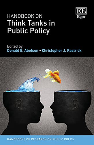 Stock image for Handbook on Think Tanks in Public Policy (Handbooks of Research on Public Policy series) for sale by Books From California