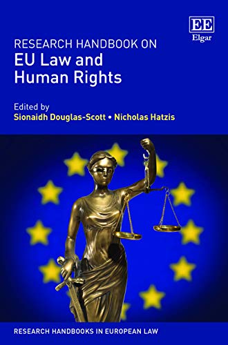 Beispielbild fr Research Handbook on EU Law and Human Rights (Research Handbooks in European Law series) zum Verkauf von Books From California
