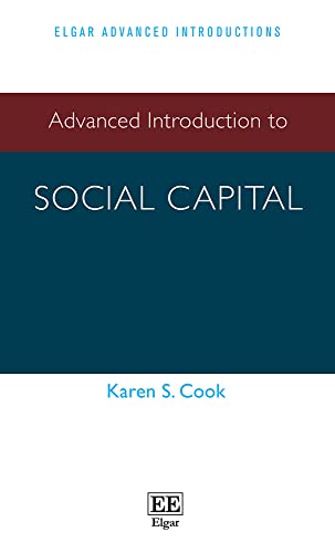 Beispielbild fr Advanced Introduction to Social Capital (Elgar Advanced Introductions series) zum Verkauf von Books From California