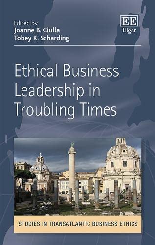 Stock image for Ethical Business Leadership in Troubling Times (Studies in Transatlantic Business Ethics) for sale by Books From California