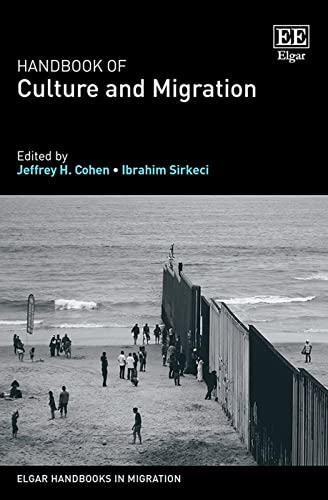 Stock image for Handbook of Culture and Migration (Elgar Handbooks in Migration) for sale by GF Books, Inc.