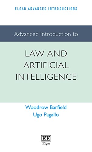 9781789905120: Advanced Introduction to Law and Artificial Intelligence (Elgar Advanced Introductions series)