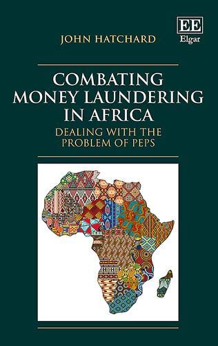 9781789905298: Combating Money Laundering in Africa: Dealing with the Problem of PEPs