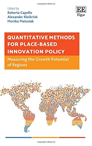 Stock image for Quantitative Methods for Place-Based Innovation Policy: Measuring the Growth Potential of Regions for sale by Big River Books