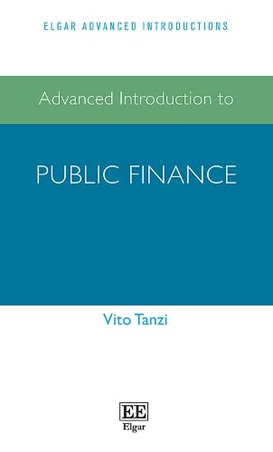 9781789906998: Advanced Introduction to Public Finance (Elgar Advanced Introductions series)