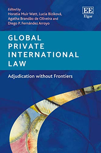 Beispielbild fr Global Private International Law: Adjudication Without Frontiers zum Verkauf von Books From California