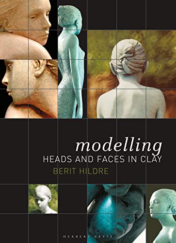 Stock image for Modelling Heads and Faces in Clay for sale by Blackwell's