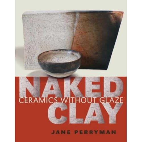 Stock image for Naked Clay for sale by PBShop.store US