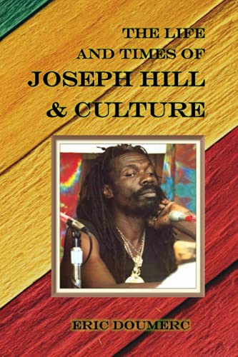 Beispielbild fr The Life and Times of Joseph Hill & Culture zum Verkauf von Revaluation Books