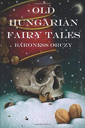 Imagen de archivo de Old Hungarian Fairy Tales a la venta por GF Books, Inc.