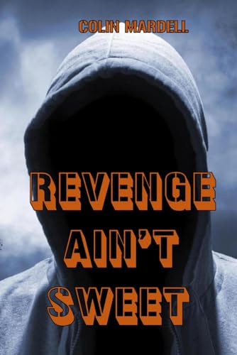 Stock image for Revenge Ain't Sweet (Drew Parker) for sale by Books Unplugged