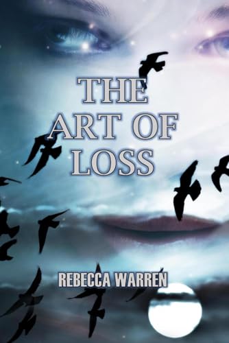 Stock image for The Art Of Loss for sale by GF Books, Inc.