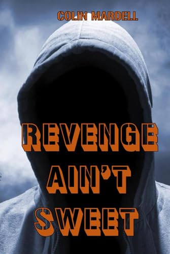 Stock image for Revenge Ain?t Sweet (Drew Parker) for sale by GF Books, Inc.