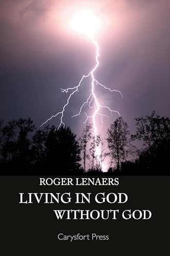 Stock image for Living in God Without God (Carysfort Press Ltd.) for sale by Books Puddle