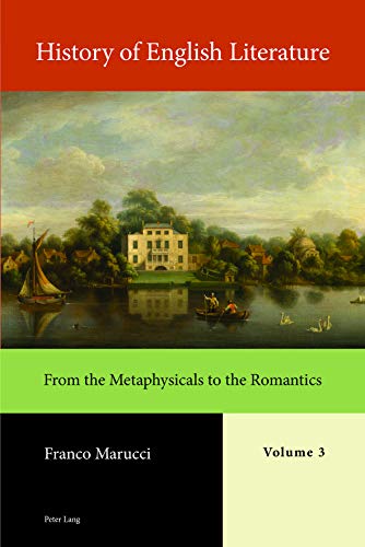 Beispielbild fr History of English Literature, Volume 3 - Print: From the Metaphysicals to the Romantics zum Verkauf von Books From California