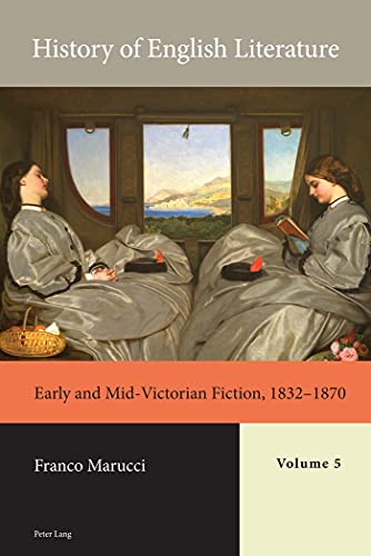 Beispielbild fr History of english literature, Volume 5 Book 1 : early and mid-victorian fiction, 1832-1870. zum Verkauf von Fundus-Online GbR Borkert Schwarz Zerfa