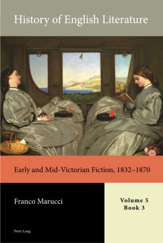 Beispielbild fr History of English Literature, Volume 5: Early and Mid-Victorian Fiction, 1832 "1870 zum Verkauf von Books From California