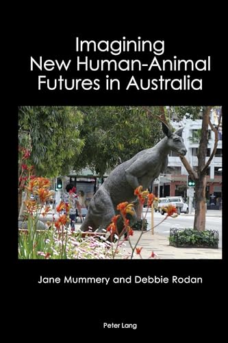 Beispielbild fr Imagining New Human-Animal Futures in Australia zum Verkauf von PBShop.store US