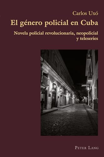 Imagen de archivo de El g nero policial en Cuba : Novela policial revolucionaria; neopolicial y teleseries a la venta por Ria Christie Collections