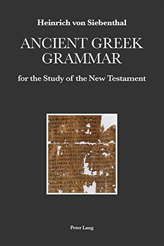 Beispielbild fr Ancient Greek Grammar for the Study of the New Testament zum Verkauf von Books From California