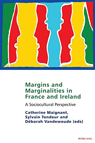 Stock image for Margins and Marginalities in France and Ireland: A Socio-cultural Perspective for sale by Revaluation Books