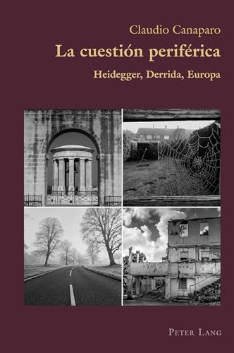 Imagen de archivo de La Cuesti n Perif rica: Heidegger, Derrida, Europa (Hispanic Studies: Culture and Ideas) (Spanish Edition) a la venta por Books From California