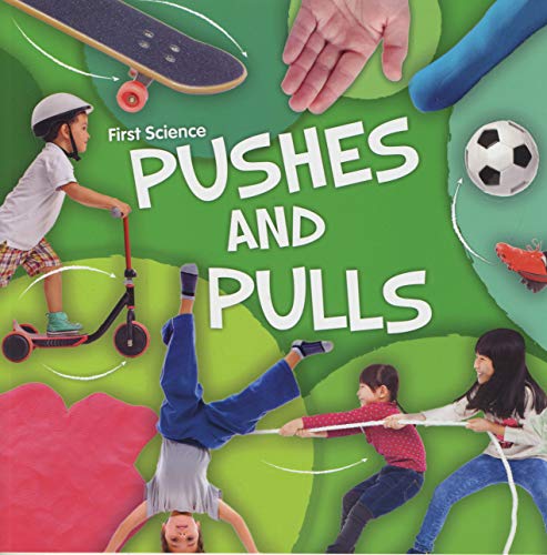 9781789980097: Pushes and Pulls (First Science)