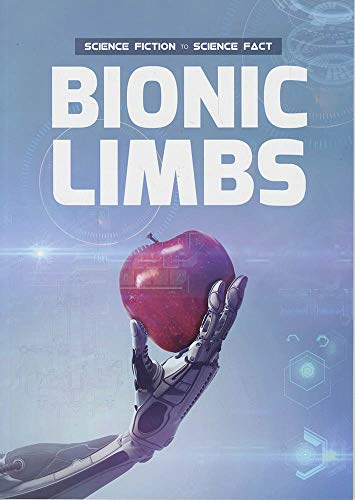Beispielbild fr Bionic Limbs zum Verkauf von Blackwell's