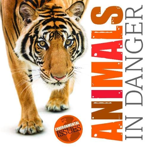 Beispielbild fr Animals in Danger (Environmental Issues) zum Verkauf von Reuseabook