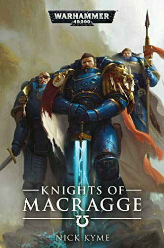9781789990447: WARHAMMER 40K KNIGHTS OF MACRAGGE (Warhammer 40,000)