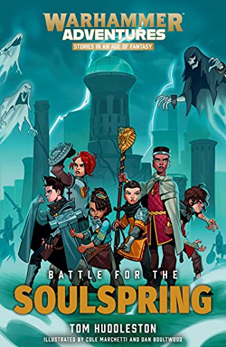 Stock image for Battle for the Soulspring (6) (Warhammer Adventures: Realm Quest) for sale by R Bookmark
