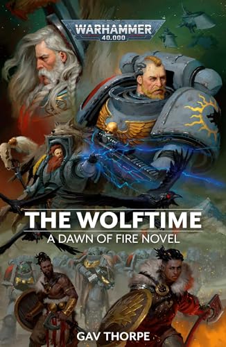 Beispielbild fr The Wolftime (Volume 3) (Warhammer 40,000: Dawn of Fire) [Paperback] Thorpe, Gav zum Verkauf von WorldofBooks