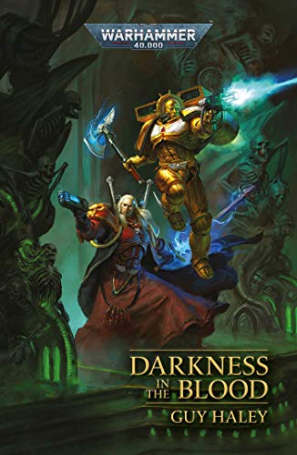 

Darkness in the Blood (Warhammer 40,000) [first edition]