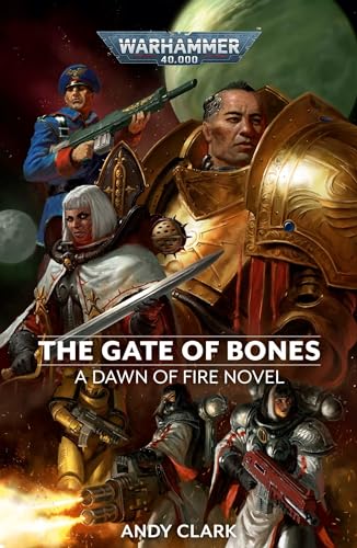 Stock image for The Gate of Bones (2) (Warhammer 40,000: Dawn of Fire) for sale by R Bookmark