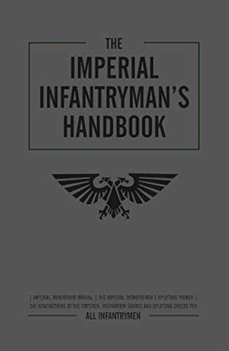 9781789999716: The Imperial Infantryman's Handbook (Warhammer 40,000)