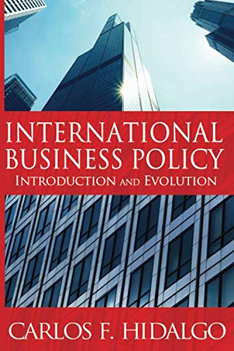 Imagen de archivo de International Business Policy: Introduction and Evolution a la venta por Revaluation Books